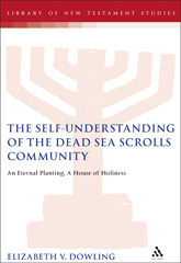 E-book, The Self-Understanding of the Dead Sea Scrolls Community, Swarup, Paul, T&T Clark