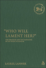 E-book, Who Will Lament Her?, T&T Clark