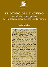 eBook, El otoño del pingüino : análisis descriptivo de la traducción de los culturemas, Molina, Lucía, Universitat Jaume I