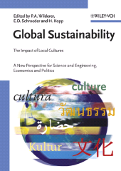 E-book, Global Sustainability : The Impact of Local Cultures, A New Perspective for Science and Engineering, Economics and Politics, Wiley-VCH