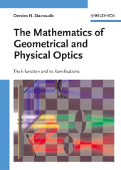 E-book, The Mathematics of Geometrical and Physical Optics : The k-function and its Ramifications, Wiley-VCH