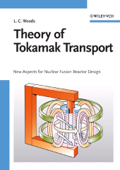 eBook, Theory of Tokamak Transport : New Aspects for Nuclear Fusion Reactor Design, Wiley-VCH