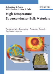E-book, High Temperature Superconductor Bulk Materials : Fundamentals, Processing, Properties Control, Application Aspects, Wiley-VCH