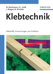 E-book, Klebtechnik : Klebstoffe, Anwendungen und Verfahren, Wiley-VCH