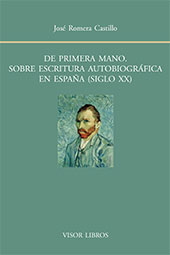 E-book, De primera mano : sobre escritura autobiográfica en España, siglo XX, Romera Castillo, José, 1946-, Visor Libros