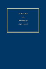 eBook, Œuvres complètes de Voltaire (Complete Works of Voltaire) 28A : Oeuvres de 1742-1745 (I), Voltaire, Voltaire Foundation