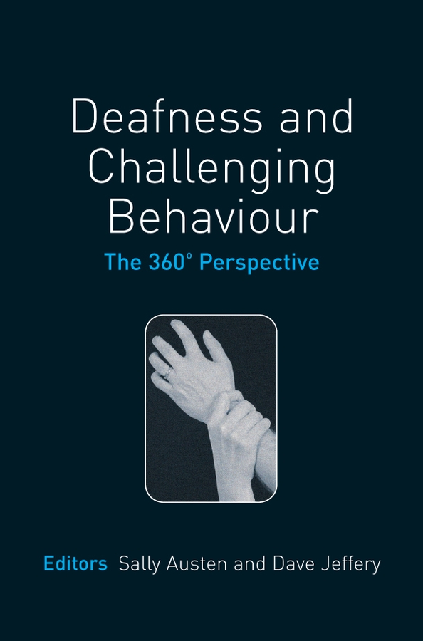 E-book, Deafness and Challenging Behaviour : The 360° Perspective, John Wiley & Sons