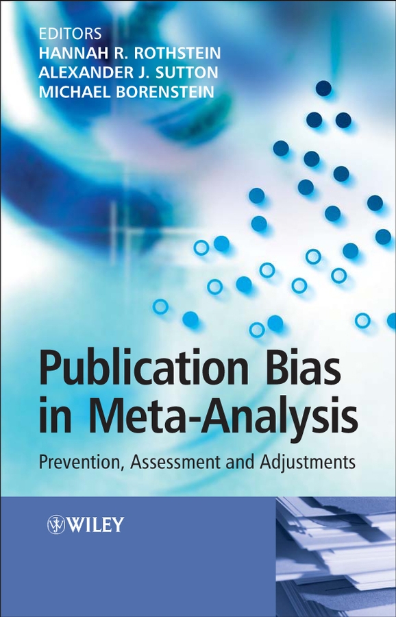 eBook, Publication Bias in Meta-Analysis : Prevention, Assessment and Adjustments, John Wiley & Sons