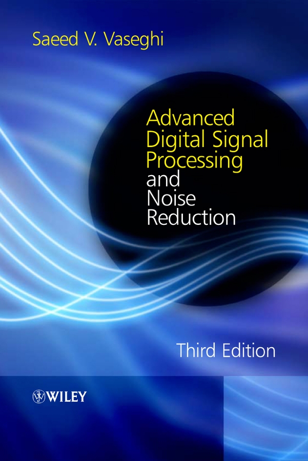 E-book, Advanced Digital Signal Processing and Noise Reduction, John Wiley & Sons