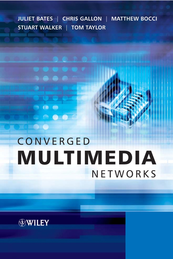 E-book, Converged Multimedia Networks, John Wiley & Sons