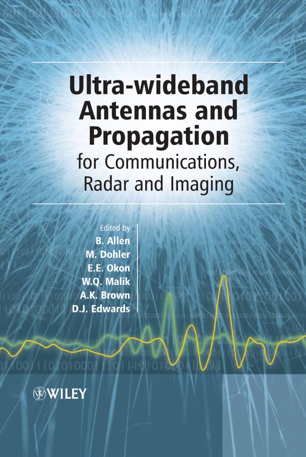 E-book, Ultra-Wideband Antennas and Propagation : For Communications, Radar and Imaging, John Wiley & Sons