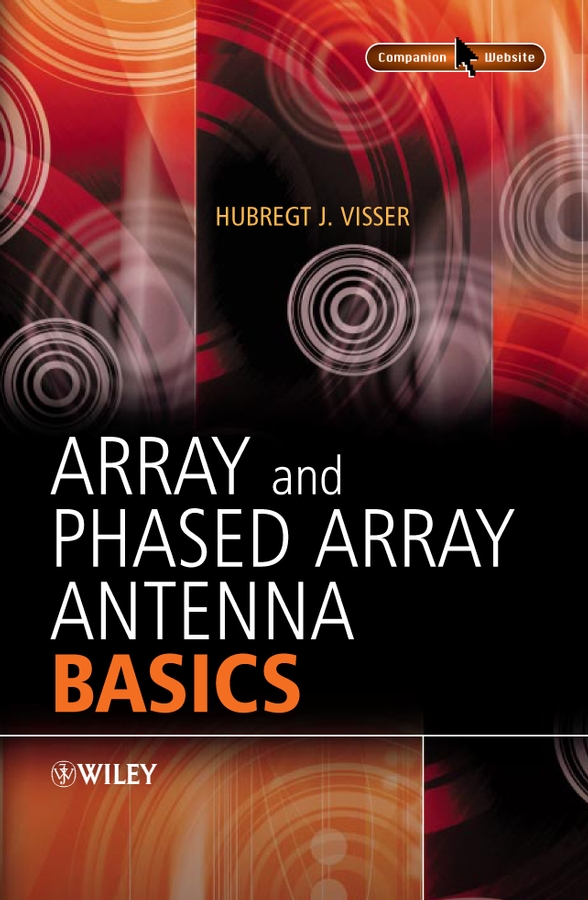 E-book, Array and Phased Array Antenna Basics, John Wiley & Sons