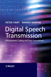 E-book, Digital Speech Transmission : Enhancement, Coding and Error Concealment, John Wiley & Sons