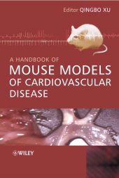 E-book, A Handbook of Mouse Models of Cardiovascular Disease, John Wiley & Sons