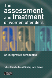 E-book, The Assessment and Treatment of Women Offenders : An Integrative Perspective, John Wiley & Sons