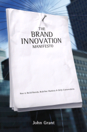 eBook, The Brand Innovation Manifesto : How to Build Brands, Redefine Markets and Defy Conventions, John Wiley & Sons
