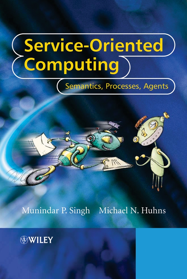 eBook, Service-Oriented Computing : Semantics, Processes, Agents, John Wiley & Sons