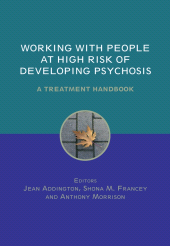 E-book, Working with People at High Risk of Developing Psychosis : A Treatment Handbook, John Wiley & Sons