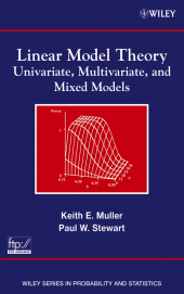 E-book, Linear Model Theory : Univariate, Multivariate, and Mixed Models, John Wiley & Sons