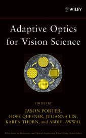 E-book, Adaptive Optics for Vision Science : Principles, Practices, Design, and Applications, John Wiley & Sons