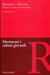 Issue, Memoria e ricerca : rivista di storia contemporanea. Fascicolo 25, 2007, Società Editrice Ponte Vecchio  ; Carocci  ; Franco Angeli