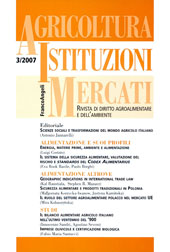 Issue, Agricoltura, istituzioni, mercati : rivista di diritto agroalimentare e dell'ambiente. Fascicolo 3, 2007, Franco Angeli