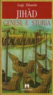 E-book, Jihàd : genesi e storia, Eduardo, Luigi, Armando