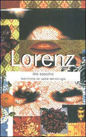 E-book, Allo specchio : autoritratto del padre dell'etologia, Lorenz, Konrad, 1903-1989, Armando