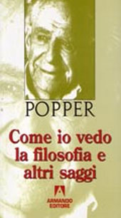 E-book, Come io vedo la filosofia e altri saggi, Popper, Karl Raimund, Sir, 1902-1994, Armando