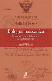 Chapter, Uno sguardo sulla massoneria bolognese nell'Ottocento, CLUEB