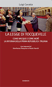 E-book, La legge di Tocqueville : come nacque e come morì la riforma della prima Repubblica italiana, Covatta, Luigi, 1943-, Diabasis