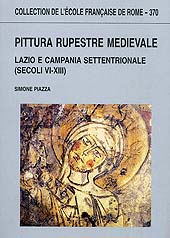 E-book, Pittura rupestre medievale : Lazio e Campania settentrionale (secoli Vi-XIII), Piazza, Simone, 1971-, École française de Rome