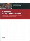 E-book, Cittadini di un'Europa nuova : il modello dei servizi di interesse generale nell'ordinamento comunitario, Vincenzi, Marta, Forum