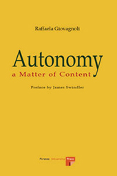 eBook, Autonomy : a matter of content, Giovagnoli, Raffaela, Firenze University Press