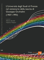 E-book, L'Università degli studi di Firenze nel centenario della nascita di Giuseppe Occhialini (1907-1993), Firenze University Press