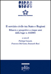 Chapter, Il servizio civile nazionale e regionale nella prassi e nella legislazione regionale, PLUS-Pisa University Press