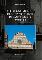 E-book, I fori gnomonici di Egnazio Danti in Santa Maria Novella, Bartolini, Simone, Polistampa
