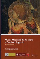 E-book, Museo Masaccio d'arte sacra a Cascia di Reggello : guida alla visita del museo e alla scoperta del territorio, Polistampa