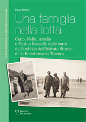 Chapter, Gli archivi di "Giustizia e Libertà": l'eredità rosselliana conservata nel tempo, Polistampa