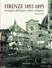 eBook, Firenze 1892-1895 : immagini dell'antico centro scomparso, Sframeli, Maria, Mauro Pagliai
