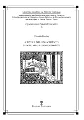 E-book, A tavola nel Rinascimento : luoghi, arredi e comportamenti, Paolini, Claudio, Polistampa