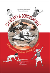 eBook, Si giocava a schioccapalle : giochi, giocattoli e passatempi della tradizione Toscana, Polistampa