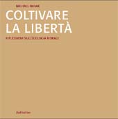 E-book, Coltivare la libertà : riflessioni sull'ecologia morale, Novak, Michael, Rubbettino