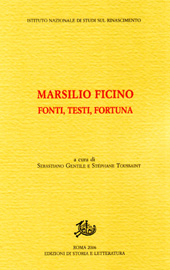 Capitolo, "Amicus lucis". Considerazioni sul tema della luce in Marsilio Ficino, Edizioni di storia e letteratura