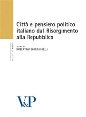 Chapter, La città nella giuspubblicistica italiana tra Ottocento e Novecento, Vita e Pensiero