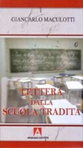 E-book, Lettera dalla scuola tradita, Maculotti, Giancarlo, Armando