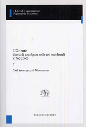 E-book, L'Oriente : storia di una figura nelle arti occidentali : 1700-2000, Bulzoni