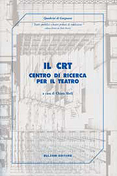 E-book, Il CRT, Centro di ricerca per il teatro : Settimana del teatro, 16-20 maggio 2005, Bulzoni