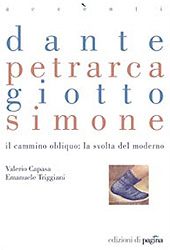 E-book, Dante, Petrarca, Giotto, Simone : il cammino obliquo : la svolta del moderno, Edizioni di Pagina