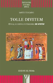 E-book, Tolle divitem : etica, società e potere nel De divitiis, Toscano, Santo, 1951-, Edizioni del Prisma